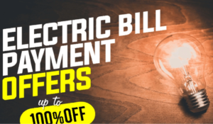 Electric Bill 100% cashback