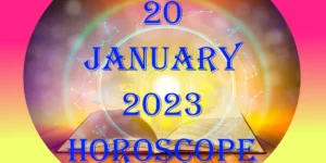 20 January 2024 Horoscope