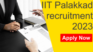IIT Palakkad recruitment 2023