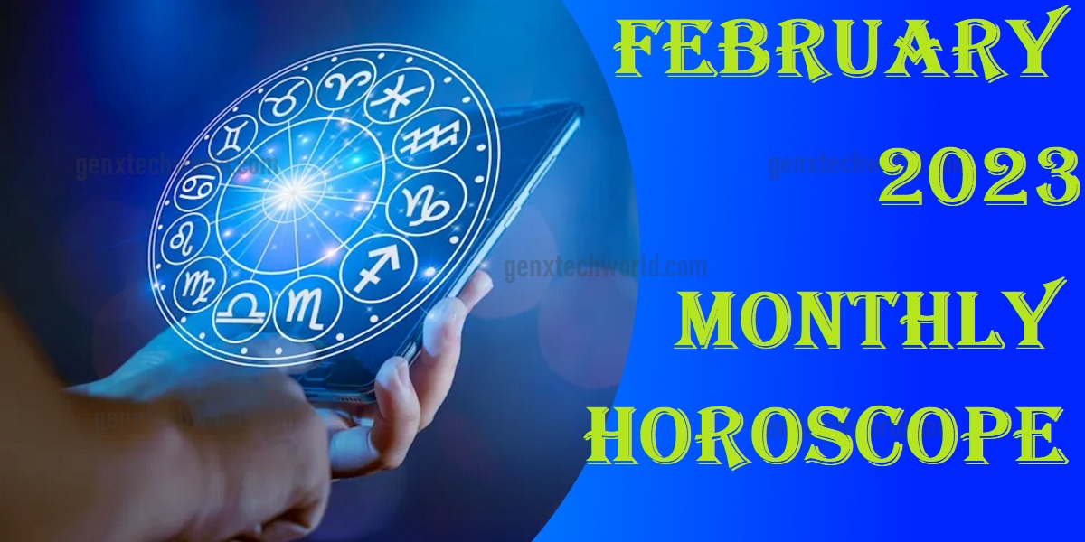 February 2023 Monthly Horoscope
