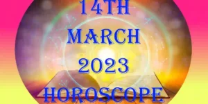14 March 2024 Horoscope