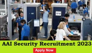 AAI Security Recruitment 2023