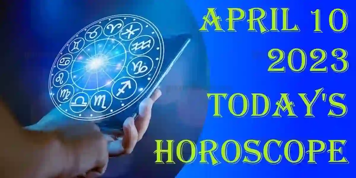 10 April 2024 Horoscope