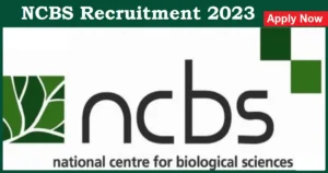 NCBS Recruitment 2023
